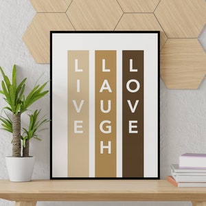 Live Laugh Love Wall Art |  Unity Print | Happy Family Printable Poster | Anti Hatred Wall Decor