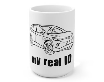 my REAL ID white mug 15oz