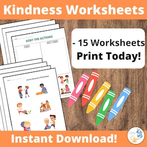 Puede incluir: Un conjunto de 15 hojas de trabajo imprimibles para que los niños aprendan sobre la amabilidad. Las hojas de trabajo presentan ilustraciones de niños realizando actos de amabilidad y desconsideración. El texto en las hojas de trabajo dice "Ordenar las acciones" y "Rodear los actos de amabilidad". La imagen también incluye lápices de colores y el texto "15 Hojas de trabajo Imprimir hoy! Descarga instantánea!"