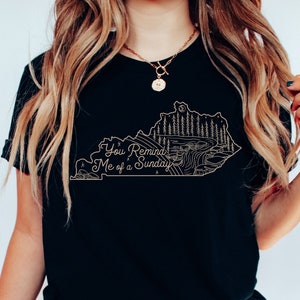 Tyler Childers Fan Tshirt, You remind Me of a Sunday, Kentucky Tshirt, Cumberland Falls Tshirt, Band Tshirt, Gift for Her, Gift for Him