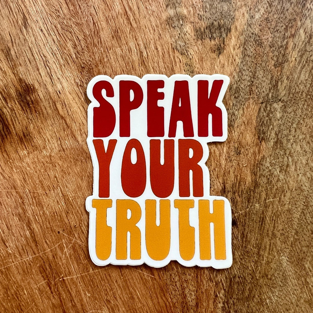 Truth Addict Sticker Speak Your Truth Sticker: Retro Waterproof Vinyl Decal - Etsy