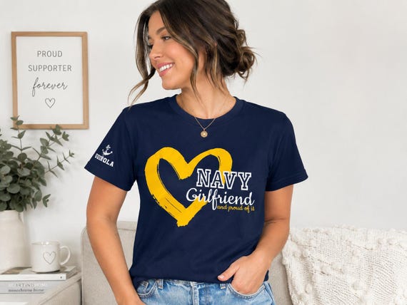 Navy Girlfriend Shirt | Military Girlfriend Shirt | Proud Navy Girlfriend Tee | Navy Family Shirt | Deployment Gift | Military Support Shirt