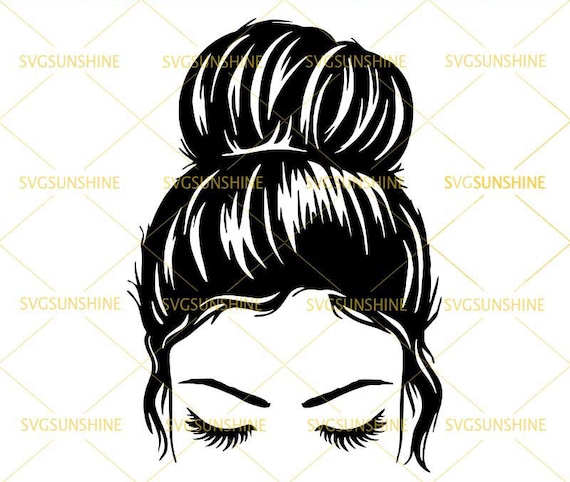 Download Messy Bun SVG DXF EPS png Hair Bun svg Girl With Lashes ...
