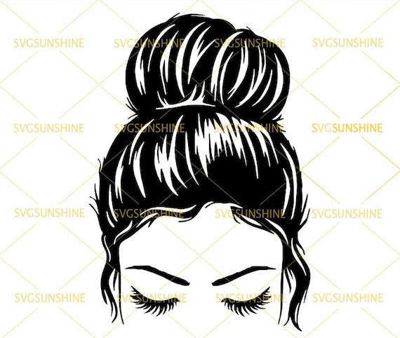 Messy Bun SVG DXF EPS png Hair Bun svg Girl With Lashes svg | Etsy