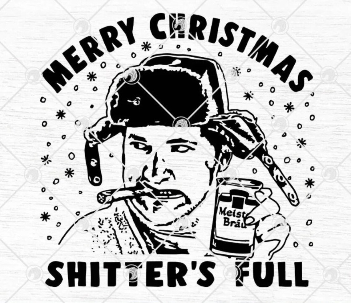 Merry Christmas Shitters Full Svg Png Etsy merry-christmas-shitters-full-svg-png-etsy