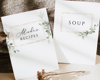 May include: Two printable recipe cards with a gold frame and green watercolor leaves. The first card says "Alisha's Recipes" and the second card says "Soup".