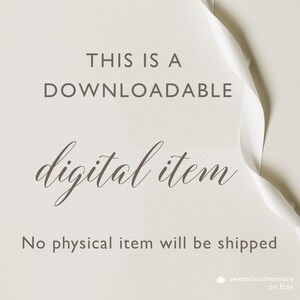 May include: A white background with a white ribbon curled at the top. The text "THIS IS A DOWNLOADABLE digital item" is written in brown text. The text "No physical item will be shipped" is written in brown text below the first line of text. The text "sweetcloudmemory on Etsy" is written in brown text at the bottom of the image.