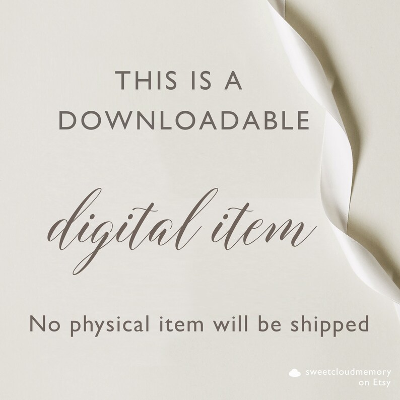 May include: A white background with a white ribbon curled at the top. The text "THIS IS A DOWNLOADABLE digital item" is written in brown text. The text "No physical item will be shipped" is written in brown text below the first line of text. The text "sweetcloudmemory on Etsy" is written in brown text at the bottom of the image.