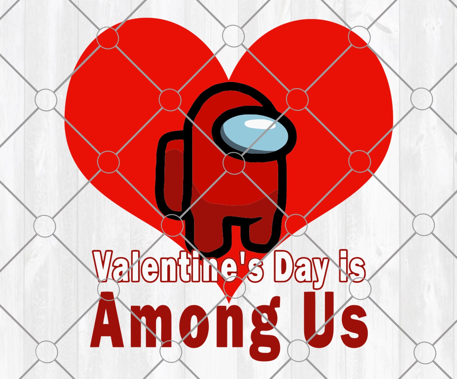 Valentine Day is Among Us Svg Among Us Valentine Svg | Etsy