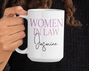 Women in Law Mug, Law School Grad Gift, New Lawyer Gift, Bar Exam Pass Gift, JD Gift, Lady Esquire Gift, Woman Lawyer Gift, Personalized Mug