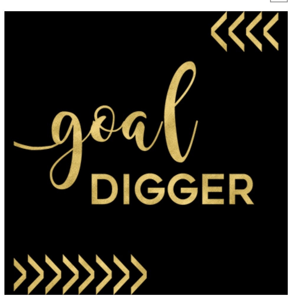 Goal Digger Inspirational T-shirt Set Your Goals and Achieve Them ...