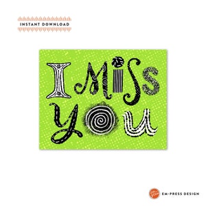 I Miss You Greeting Card A2- Instant Download - DIY Downloadable PDF Card 5.5&quot; x 4.25&quot;