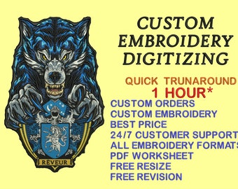 May include: A blue wolf embroidered patch with a crest featuring a unicorn and the word "REVEUR". The text "CUSTOM EMBROIDERY DIGITIZING" is in black text above the patch. The text "QUICK TRUNAROUND 1 HOUR* CUSTOM ORDERS CUSTOM EMBROIDERY BEST PRICE 24/7 CUSTOMER SUPPORT ALL EMBROIDERY FORMATS PDF WORKSHEET FREE RESIZE FREE REVISION" is in black text below the patch.