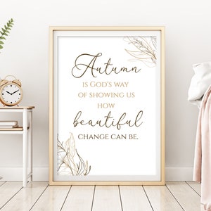 Autumn is God's way of showing us print, fall printable, Autumn Christian print, fall printable art, fall wall decor, Christian home decor