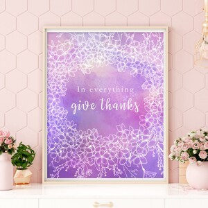 In Everything Give Thanks printable, 1 Thessalonians 5:18, Bible verse wall art, scripture print, Thanksgiving printable, Bible verse print