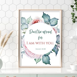 Don&#39;t Be Afraid printable wall art, Isaiah 41 40, Christian wall art, Isaiah 41 print, Christian decor, Christian gift, Bible verse prints