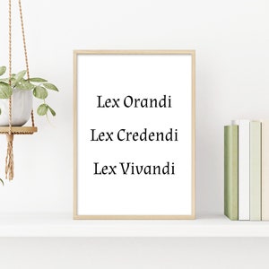 Lex Orandi printable poster, Lex Orandi Lex Credenti Lex Vivandi wall art, Christian creed, Christian wall art, Christian principle