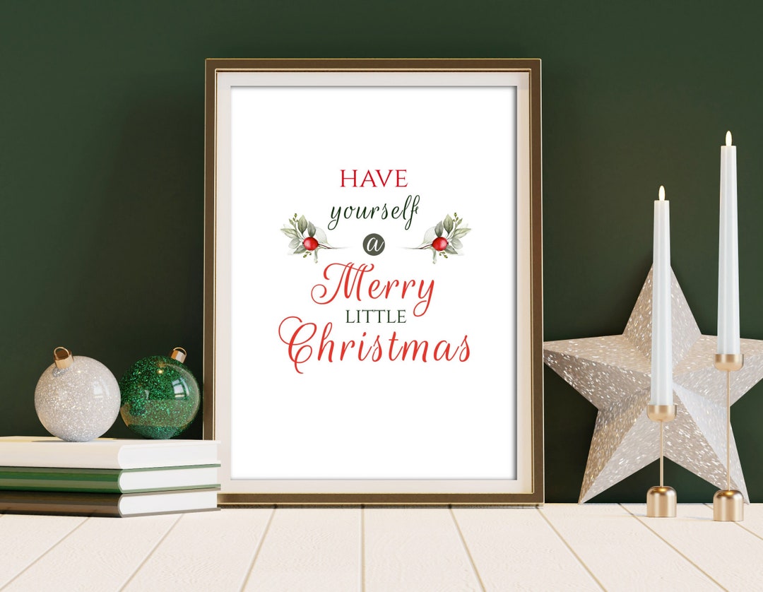Have Yourself a Merry Little Christmas Wall Art Printable - Etsy