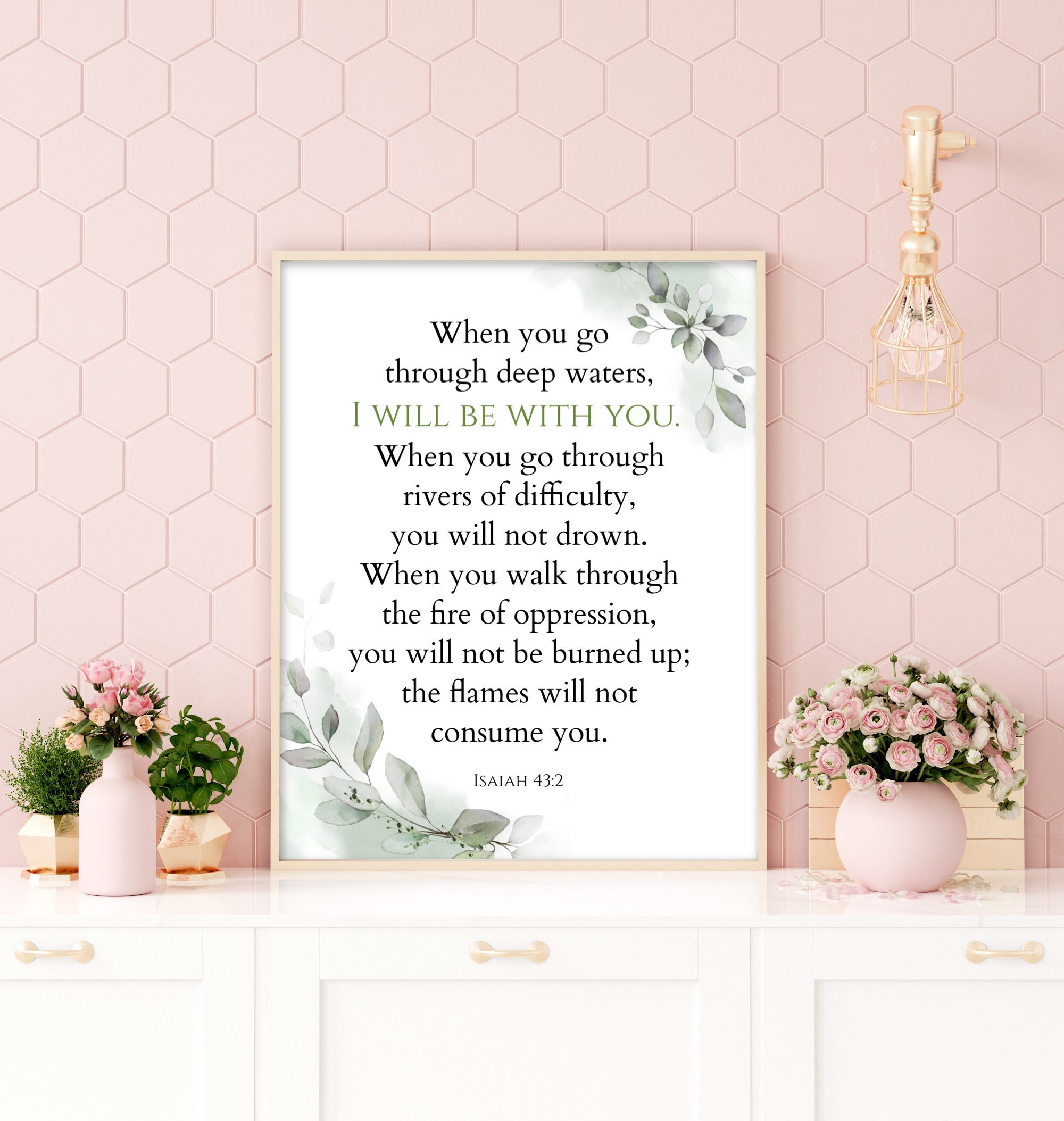 When you go through deep waters printable wall art, Isaiah 43 2, Scripture wall art, Christian Wall Decor, Uplifting Encouraging Scripture