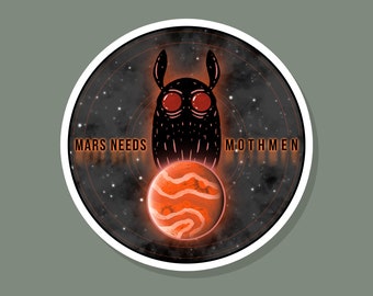 Mars Needs Mothman Stickers