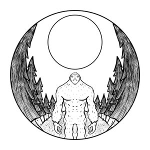 May include: A black and white illustration of a Bigfoot standing in a forest with a full moon behind him.