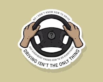 Autofahren ist nicht das Einzige - ITYSL Sticker