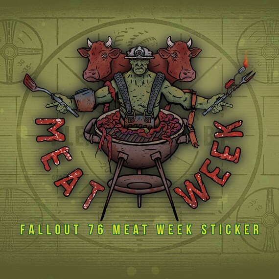 Fallout 76 Meat Week Sticker Etsy
