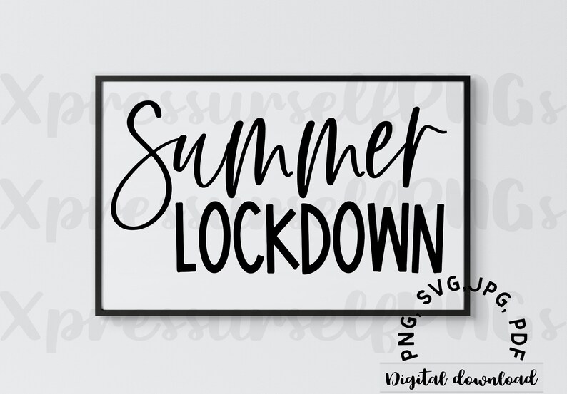 Download Summer Svg File For Cricut Digital Download Commercial Use Summer Lockdown Svg Quarantine T Shirt Print Quarantine Cricut Svg Clip Art Art Collectibles Poligon Com