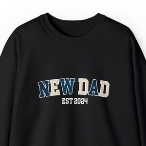 New Dad Collegiate EST 2024 New Dad Sweatshirt Baby Pregnancy Announcement Shirt Dad to be pregnancy gift New Dad Gift Baby Announcement
