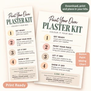 May include: Two instructional cards for a Paint Your Own Plaster Kit with cream backgrounds and dark green text. The cards list four steps: Get Ready, Paint Your Piece, Let It Dry, and Show It Off, alongside care tips and safety warnings.