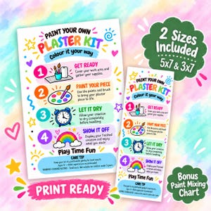 May include: A Paint Your Own Plaster Kit instruction sheet featuring four steps: Get Ready, Paint Your Piece, Let It Dry, and Show It Off. The text includes 2 Sizes Included 5x7 & 3x7 and Bonus Paint Mixing Chart. The design uses colorful icons.