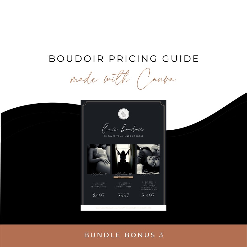 May include: A boudoir pricing guide with the text "BOUDOIR PRICING GUIDE" and "made with Canva". The guide features a black and white photo collage and pricing details. The guide is on a white background with a brown border.