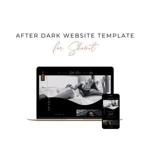May include: A laptop and smartphone display a website template with a black and white theme. The laptop screen shows a woman in lingerie. The phone displays a similar design. Text at the top reads "AFTER DARK WEBSITE TEMPLATE for Showit."