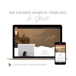 May include: A laptop and smartphone display a website template with a warm color palette. The text "SIX FIGURES WEBSITE TEMPLATE for Showit" is at the top. The website features the name "Caroline Smith". A call to action reads "VIEW THE LIVE DEMO".