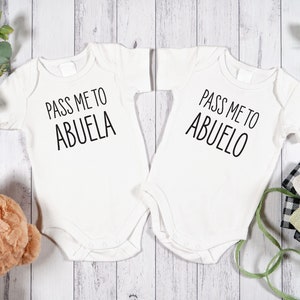 Pass me to Abuela or Abuelo, Spanish Grandparents, Spanish Baby Onesie, Baby Shower Gift or Baby Announcement, Buy 2 Get 15% Off