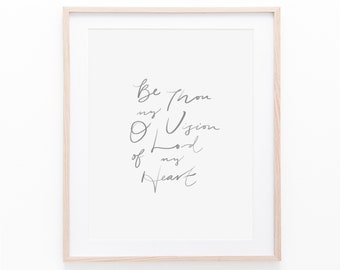 Be Thou My Vision Art Print, Hymn Lyric Art Print, Christian Hymn Lyric, Lyric Wall Art, Scripture Art Print, Christian Gift