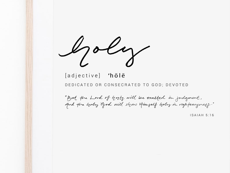 Holy Definition Art Print Bible Verse Art Print Christian Etsy