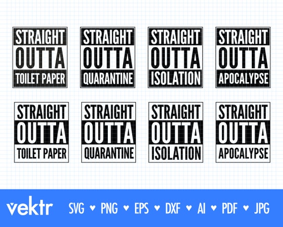 Download Straight Outta Quarantine Svg Bundle Cut File For Silhouette Etsy