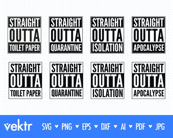 Download Straight Outta Quarantine Svg Bundle Cut File For Silhouette Etsy