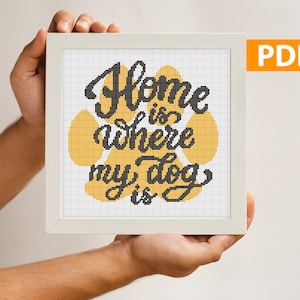 Home is where my dog is Cross Stitch Pattern, Pet Cross Stitch, Cross Stitch Quote,PDF Chart,Dog cross stitch, PDF Pattern, Puppy pattern