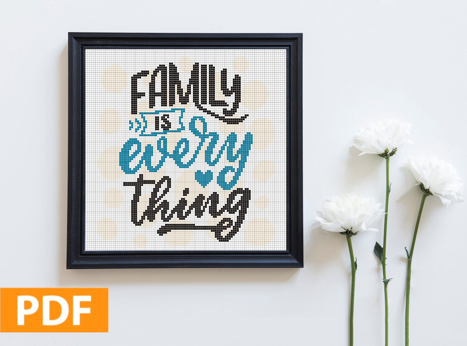 Family is Everything Cross Stitch Pattern Family Cross Etsy