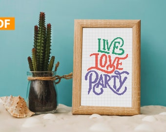 Live Love Party Cross Stitch Pattern, Motivational Cross stitch, Positive quote chart pdf, Modern Cross Stitch,PDF Pattern, Word stitch