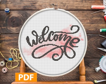 Welcome Cross Stitch Pattern, Cross Stitch Quote,PDF Chart, Modern Cross Stitch,Cute cross stitch, PDF Pattern,Embroidery Design