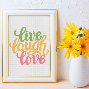 Live Laugh Love Cross Stitch Pattern, Motivational Cross stitch, Positive quote chart pdf, Modern Cross Stitch,PDF Pattern, Word stitch