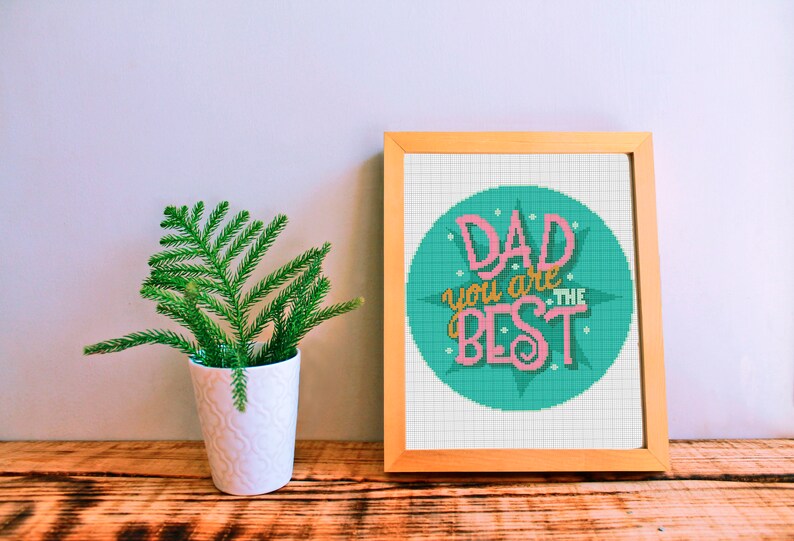 Dad You Are Best Cross Stitch Positive Cross Stitch Dad Etsy