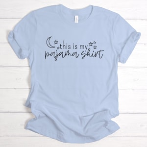 This is my Pajama Shirt SVG//PNG//cute pajama shirt cut file//instant download//svg file for pajamas//silhouette cut file//cricut cut file
