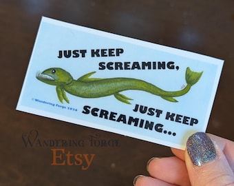 Pegatina "Sigue gritando"