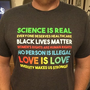 Mens Rainbow Love is Love Shirt- We Believe Diversity Makes Us Stronger, Unisex BLM LGBT black lives matter equality kindness science tee t-