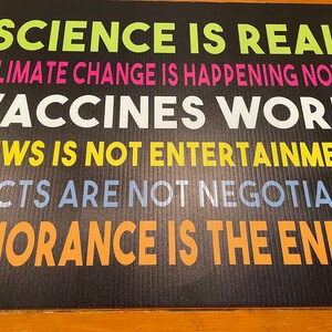 Pro Science Sign PRO-SCIENCE Yard SIGN: Vaccines Work, Climate Change is Happening ...