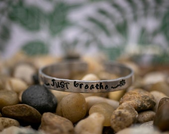 Hand Stamped Just Breathe Metal Bracelet, Message Bracelet, Bangle, Cuff, Quote Bracelet, Hand Stamped Jewelry